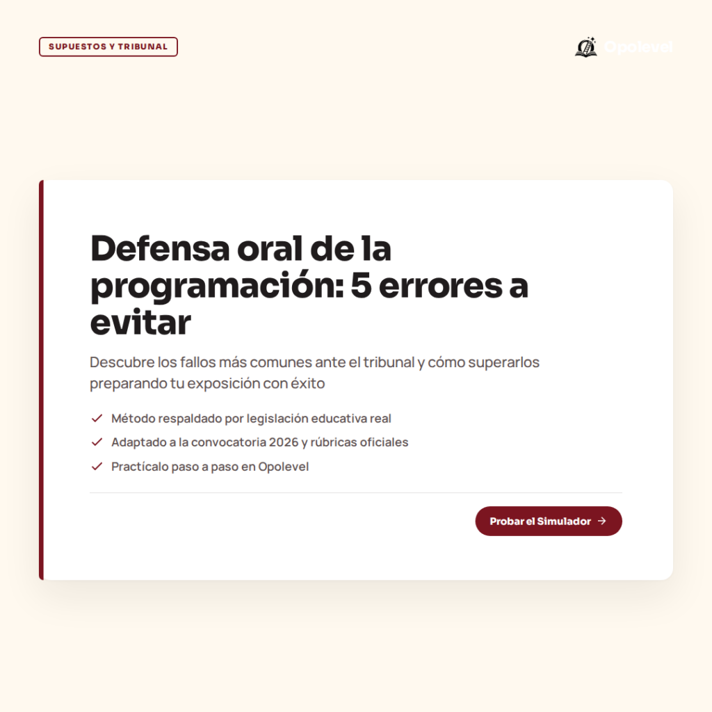 Defensa oral de la programación: los 5 errores más comunes ante el tribunal