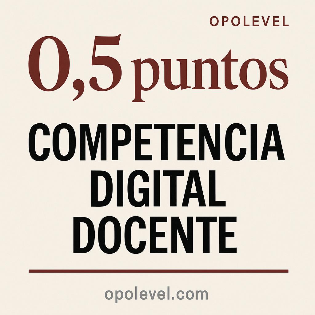 Competencia Digital Docente en el baremo 2026: hasta 0,5 puntos que quizá ya tienes
