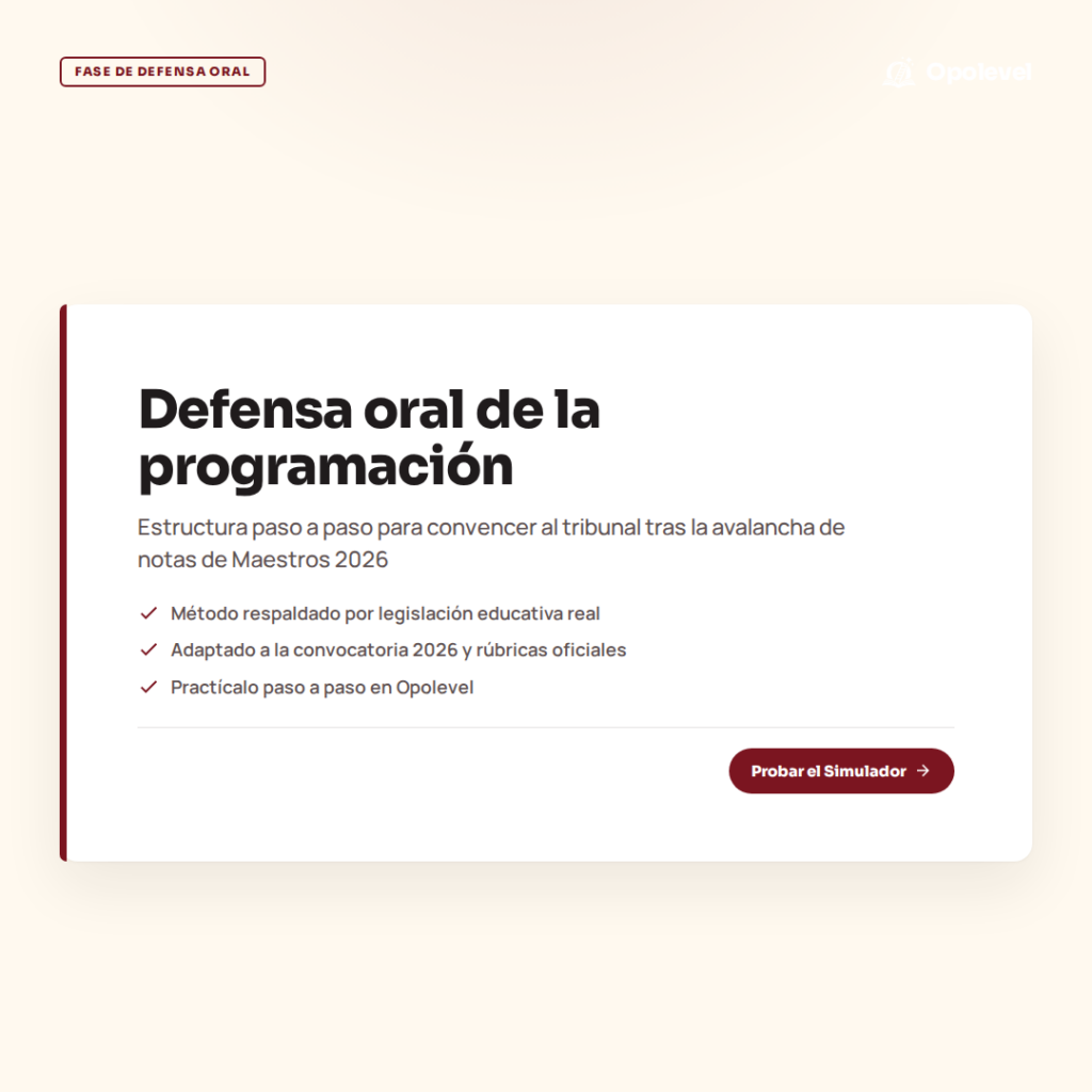 Defensa oral de la programación: claves y estructura definitiva ante el tribunal de Maestros 2026