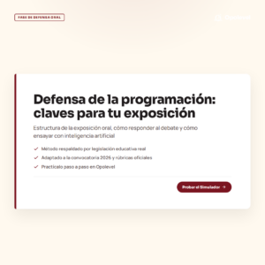 Defensa de la programación didáctica: claves para estructurar tu exposición oral y convencer al tribunal