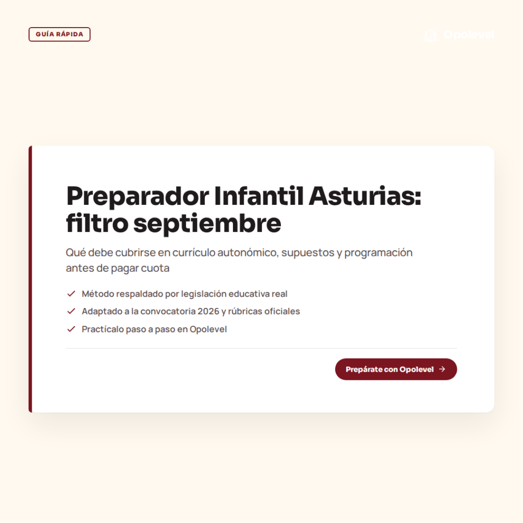 Preparador de oposiciones Infantil en Asturias: qué debe cubrirte en septiembre