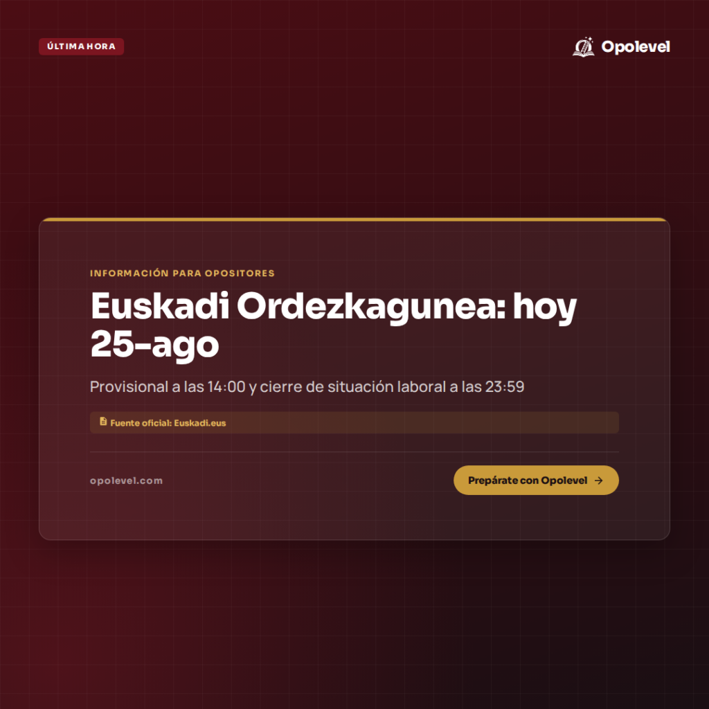 Euskadi Ordezkagunea 25-ago: checklist de la provisional y cierre de situación laboral
