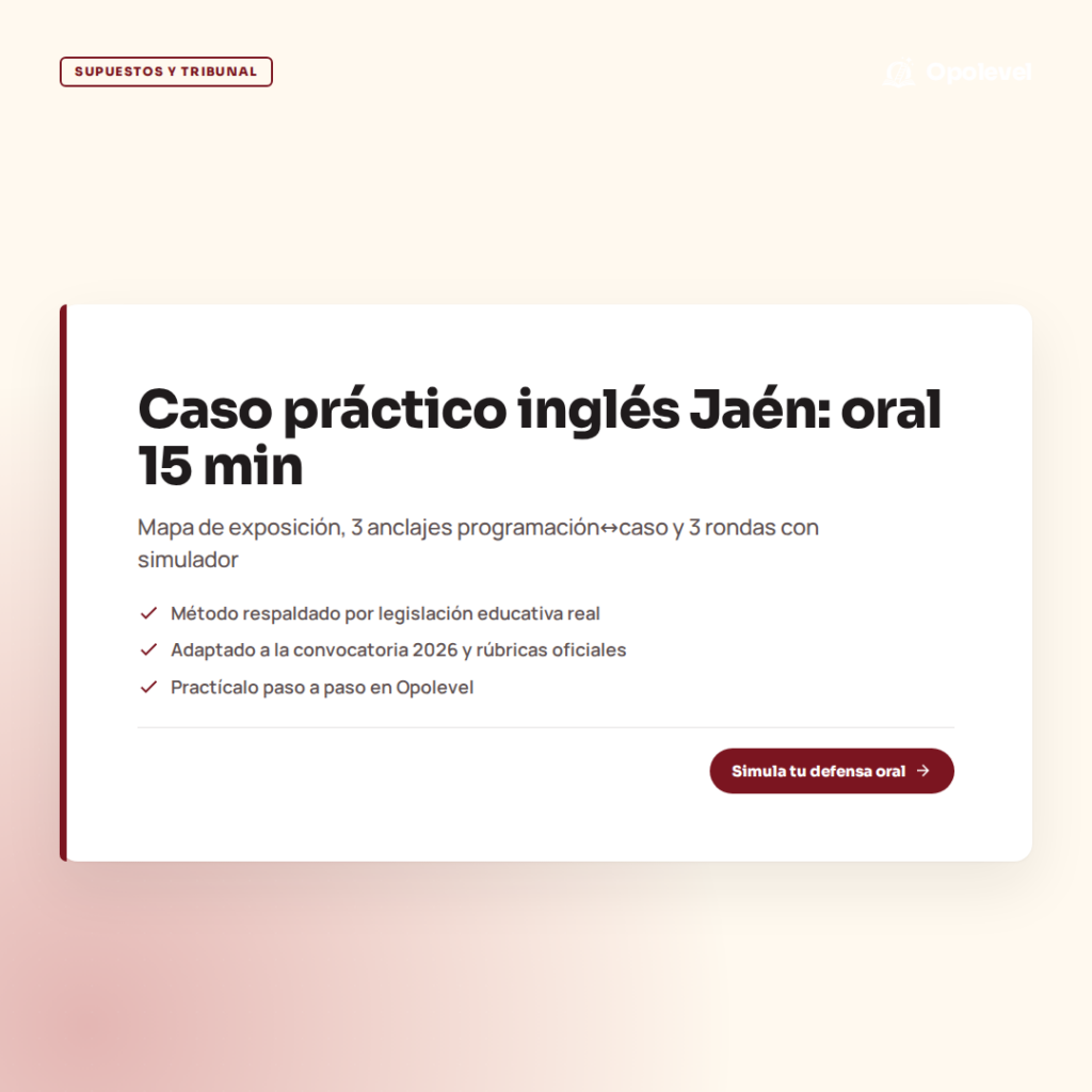 Caso práctico de inglés Secundaria Jaén: defensa oral de 15 minutos con simulador