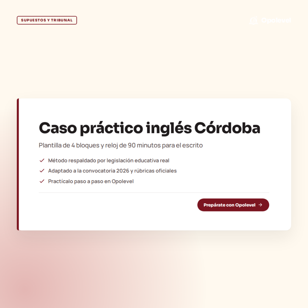 Caso práctico de inglés Secundaria Córdoba: plantilla de 4 bloques y reloj de 90 minutos