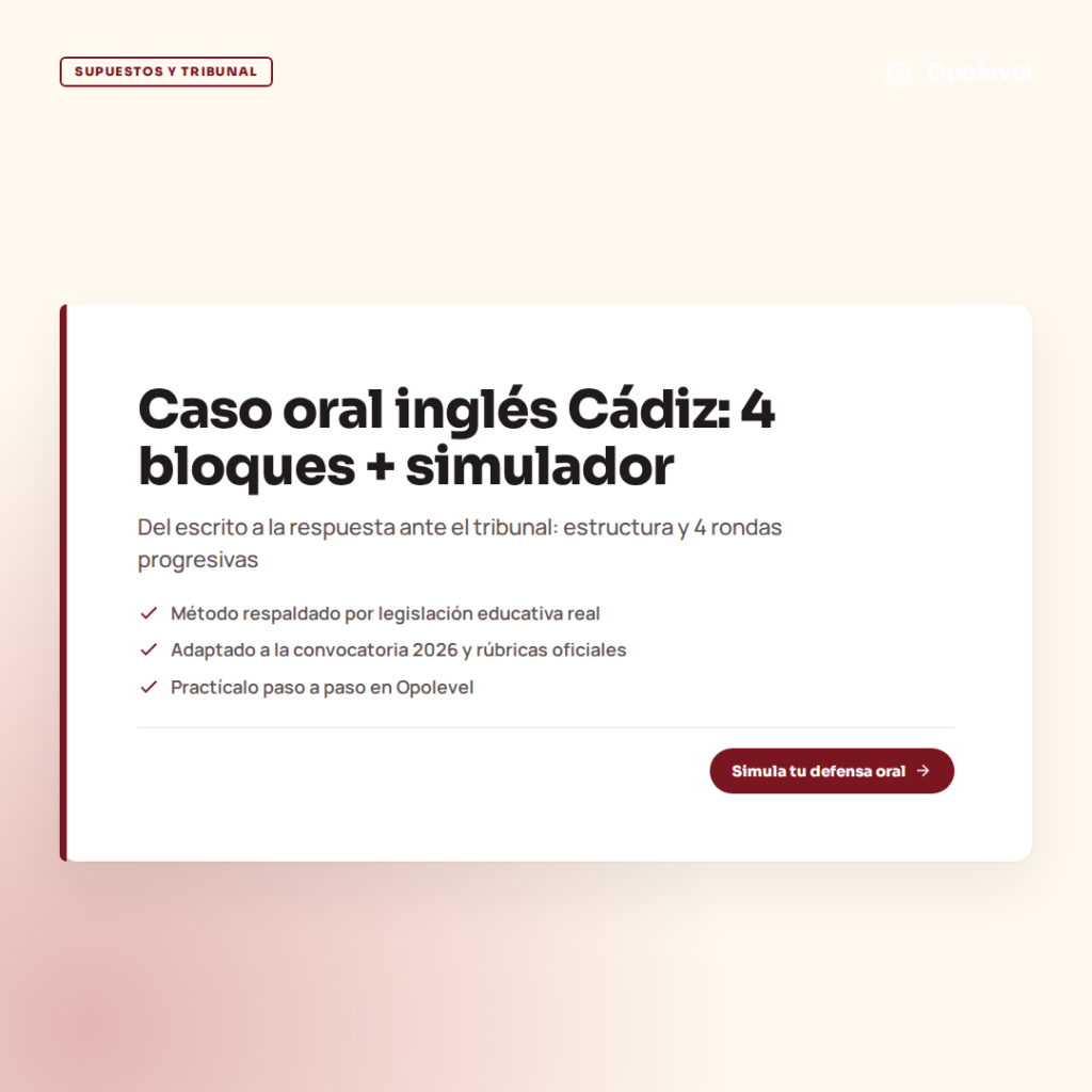 Caso práctico de inglés Secundaria Cádiz: estructura oral de 4 bloques y 4 rondas con simulador