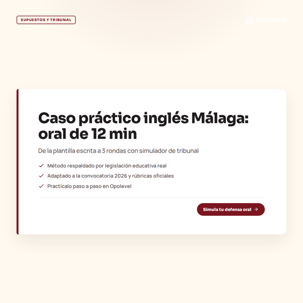 Caso práctico de inglés Secundaria Málaga: oral de 12 minutos con simulador