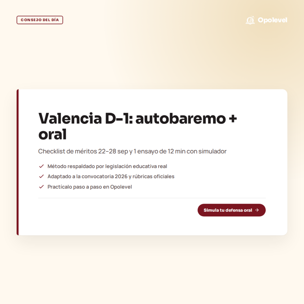 Valencia D-1 autobaremo (22–28 sep): checklist de méritos + 1 ensayo oral con simulador